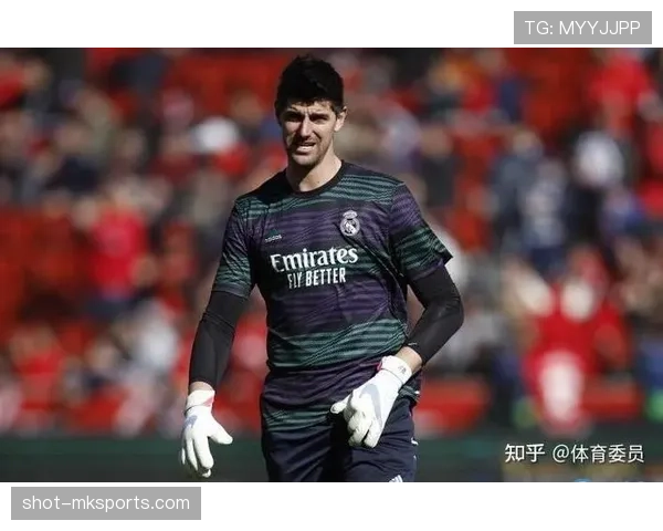 库尔图瓦状态低迷令皇马陷入困境，回暖尚需时间调整