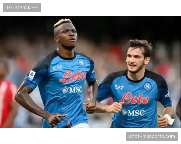 奥斯梅恩强势复出，首战即献亮眼表现